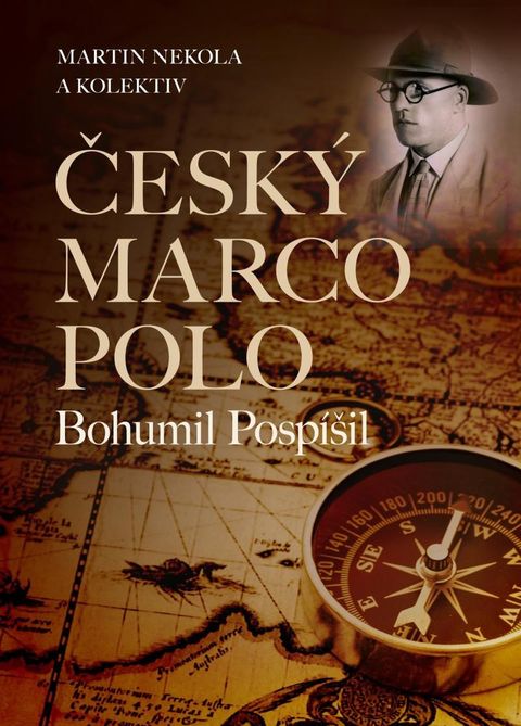 Obrázek produktu: Český Marco Polo Bohumil Pospíšil
