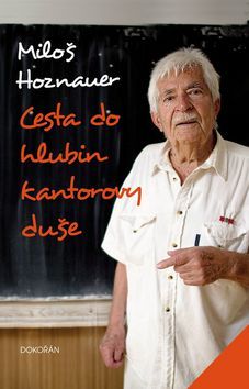 Obrázek produktu: Cesta do hlubin kantorovy duše
