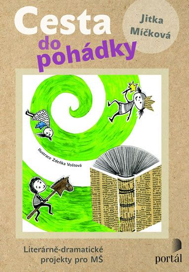 Obrázek produktu: Cesta do pohádky: Literárně-dramatické projekty pro MŠ