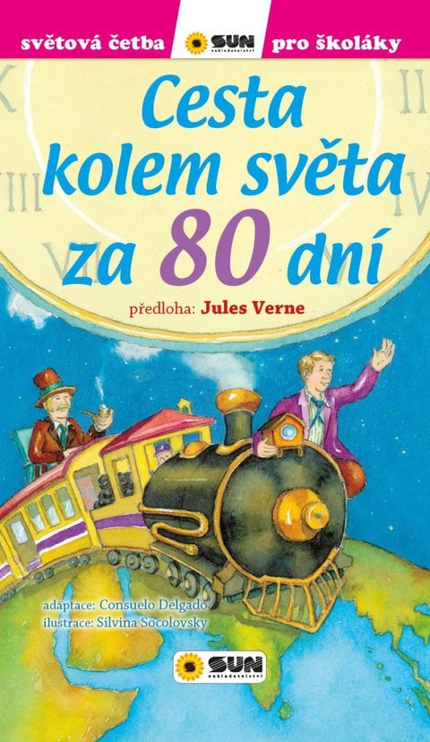 Obrázek produktu: Cesta kolem světa za 80 dní - Světová četba pro školáky