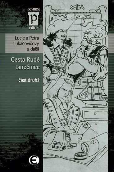 Obrázek produktu: Cesta Rudé tanečnice - část druhá (Edice Pevnost)