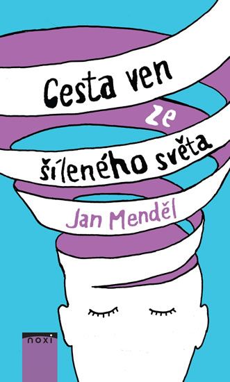 Levně Cesta ven ze šíleného světa