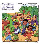 Levně Cestička do školy II - prvouka pro 1. ročník