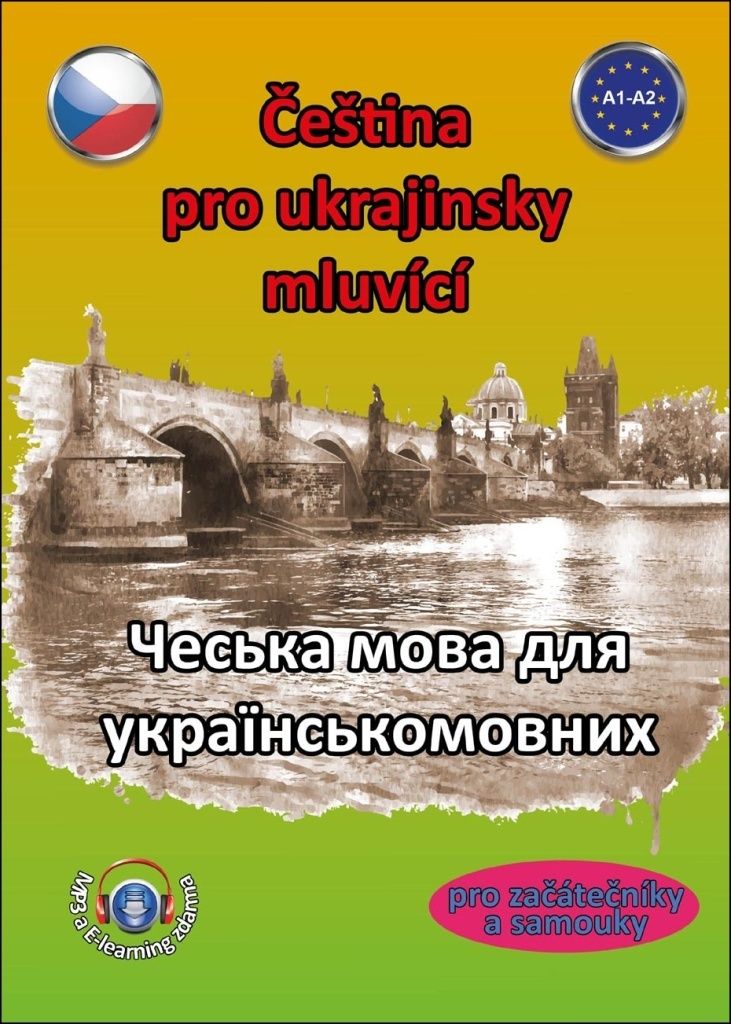 Čeština pro ukrajinsky mluvící / ?????? ???? ??? ???????????????? - Štěpánka Pařízková