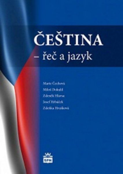 Čeština - řeč a jazyk SPN - pedagog. nakladatelství