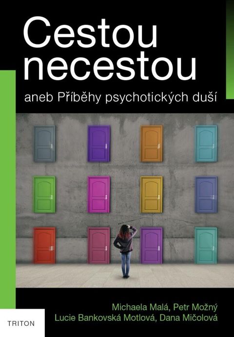 Obrázek produktu: Cestou necestou aneb Příběhy psychotických duší