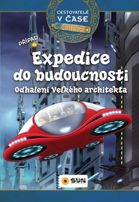 Obrázek produktu: Cestovatelé v čase - Expedice do budoucnosti