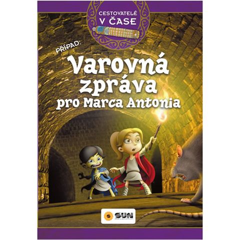 Obrázek produktu: Cestovatelé v čase - Varovná zpráva pro Marca Antonia