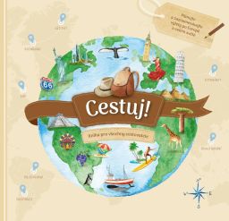 Obrázek produktu: Cestuj! Kniha pro všechny cestovatele