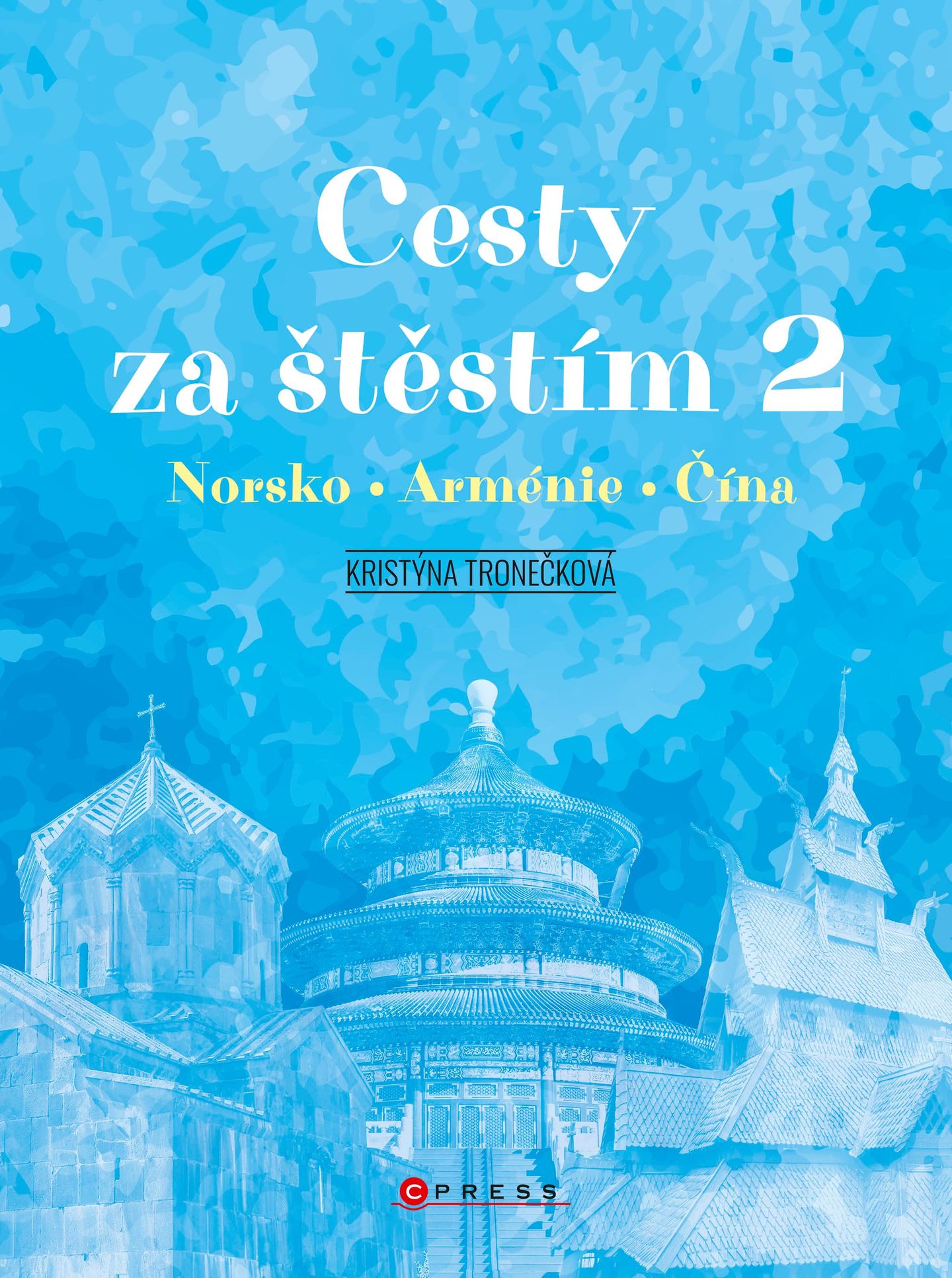 Cesty za štěstím 2 (Norsko, Arménie, Čína)