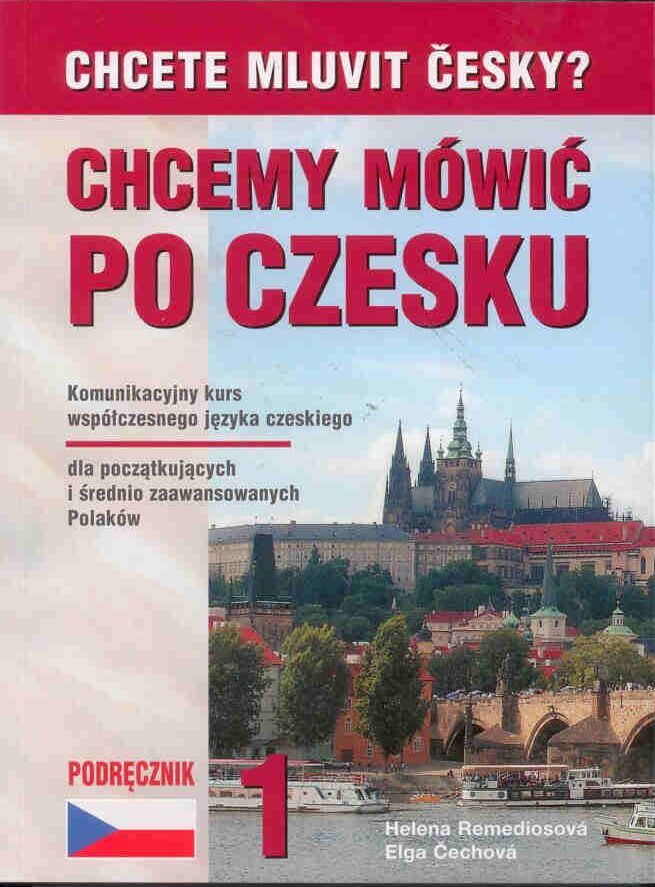 Chcete mluvit česky ? Chcemy mówic po czesku 1