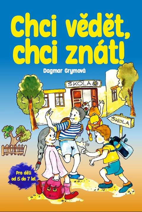 Obrázek produktu: Chci vědět, chci znát!
