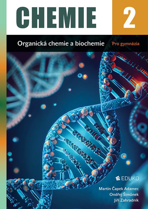 Obrázek produktu: Chemie 2 - Organická chemie a biochemie
