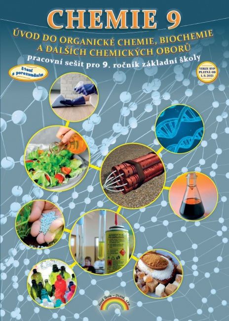 Chemie 9 - Úvod do organické chemie, biochemie a dalších chemických oborů - pracovní sešit