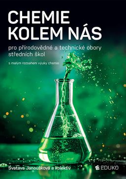 Obrázek produktu: Chemie kolem nás - pro přírodovědné a technické obory SŠ