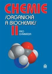 Chemie pro gymnázia II. - Karel Kolář