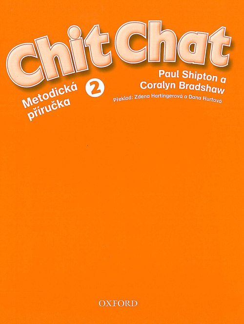 Chit Chat 2 Teacher´s Book Czech Edition - Paul Shipton, Coralyn Bradshaw