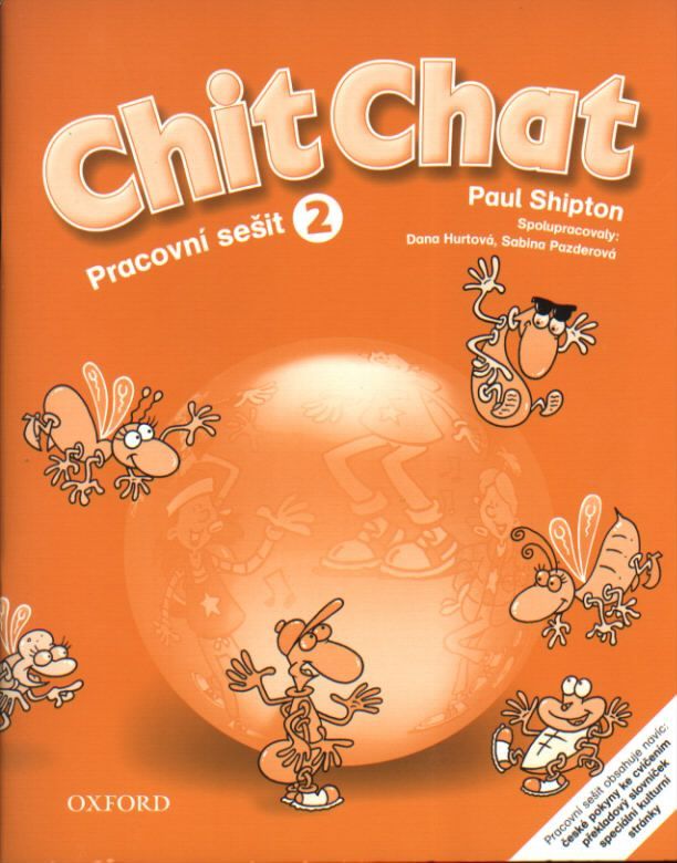 Chit Chat 2 Activity Book Czech Edition - Paul Shipton