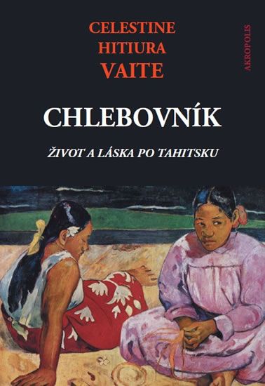 Obrázek produktu: Chlebovník - Život a láska po tahitsku