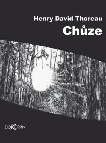 Chůze - Henry David Thoreau