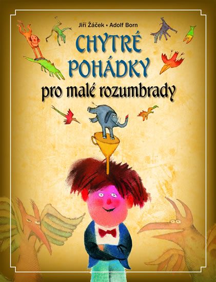 Obrázek produktu: Chytré pohádky pro malé rozumbrady