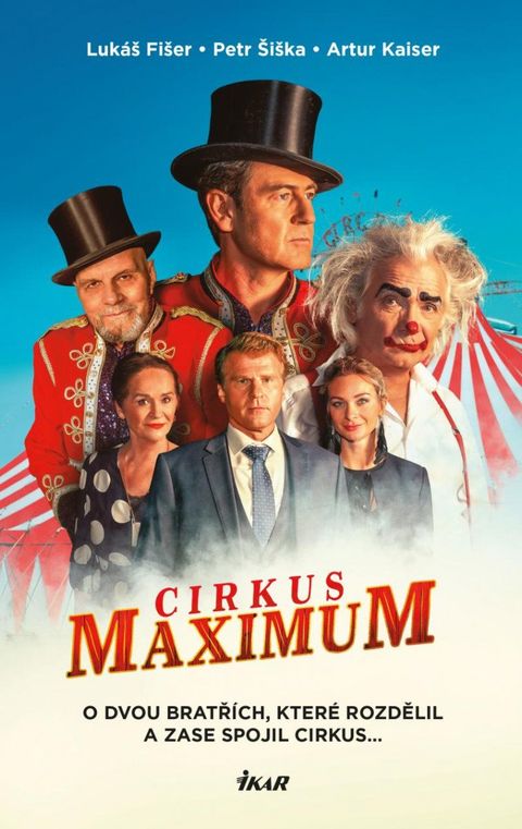 Obrázek produktu: Cirkus Maximum - O dvou bratřích, které rozdělil a zase spojil cirkus...