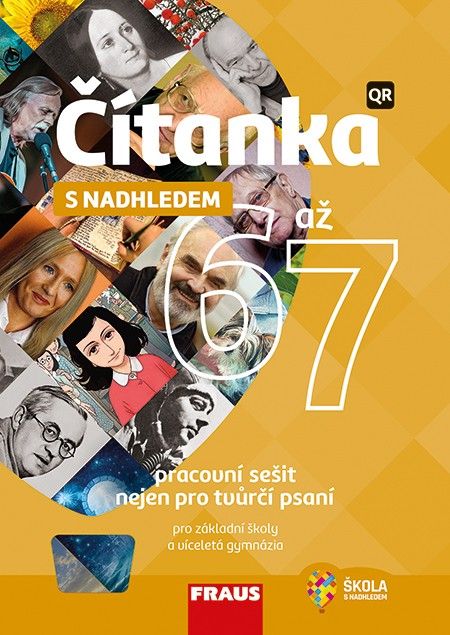 Čítanka 6 až 7 s nadhledem, pracovní sešit nejen pro tvůrčí psaní Fraus