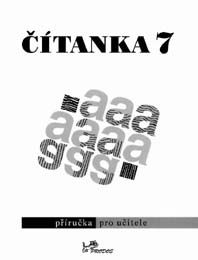 Levně Čítanka 7 - příručka pro učitele