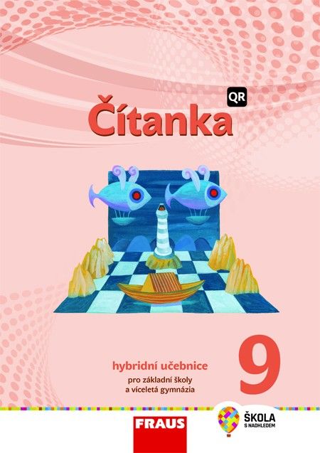 Čítanka 9 nová generace - hybridní učebnice