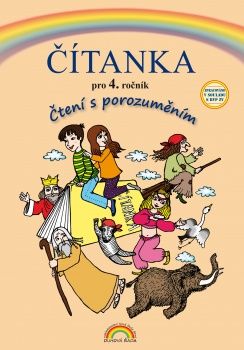 Čítanka pro 4. ročník - Čtení s porozuměním