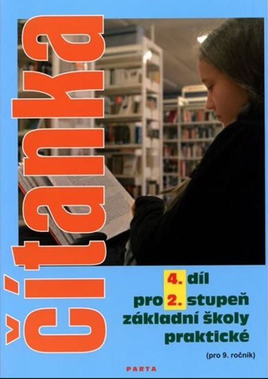 Čítanka pro II. stupeň (původní) ZŠ praktické IV. díl ( 9.r.)