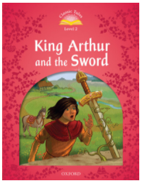 Obrázek produktu: Classic Tales Second Edition Level 2 King Arthur and the Sword Audio Mp3 Pack