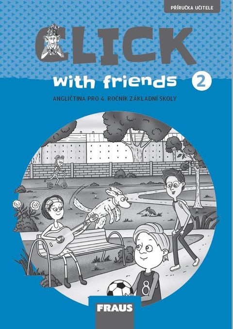 Obrázek produktu: Click with Friends 2 - příručka učitele