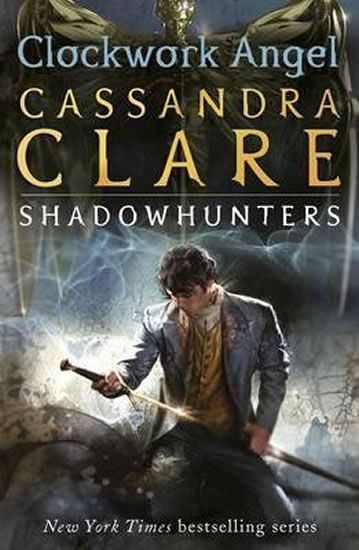 Levně Clockwork Angel - The Infernal Devices Book 1