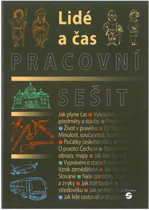 Lidé a čas - pracovní sešit vlastivědy pro praktické školy