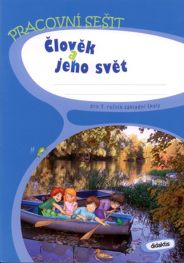 Člověk a jeho svět - pracovní sešit (3. roč. ZŠ) Didaktis