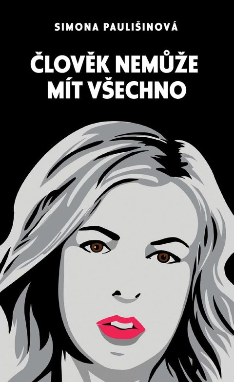 Obrázek produktu: Člověk nemůže mít všechno