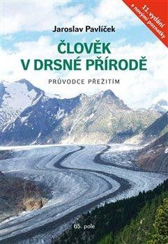 Obrázek produktu: Člověk v drsné přírodě - Průvodce přežitím