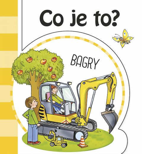 Obrázek produktu: Co je to? Bagry