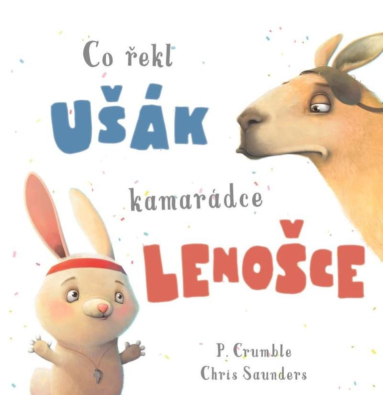 Levně Co řekl ušák kamarádce lenošce