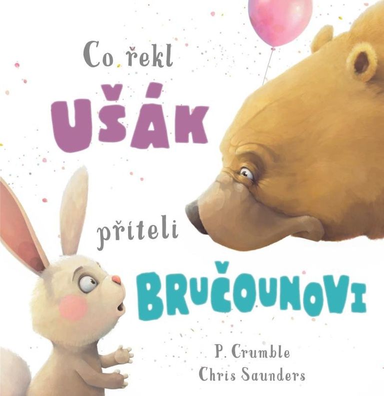 Levně Co řekl ušák příteli bručounovi