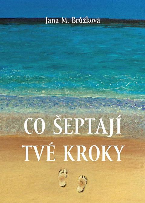 Obrázek produktu: Co šeptají tvé kroky