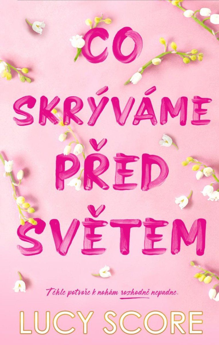 Co skrýváme před světem