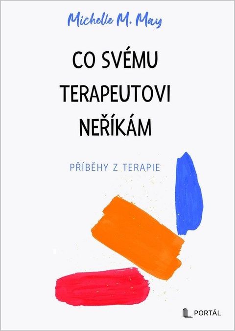 Obrázek produktu: Co svému terapeutovi neříkám - Příběhy z terapie