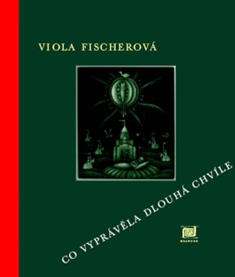 Co vyprávěla dlouhá chvíle