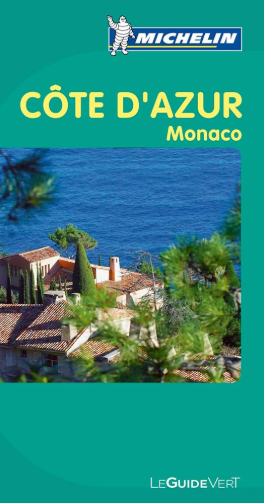 Cote ď Azur, Monaco - Le Guide Vert - Michelin /Francie/