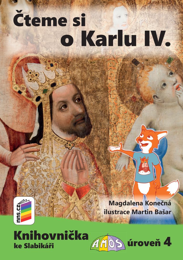 Čteme si o Karlu IV. (Knihovnička ke Slabikáři AMOS)