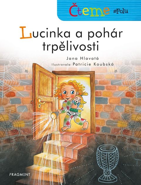 Obrázek produktu: Čteme spolu - Lucinka a pohár trpělivosti