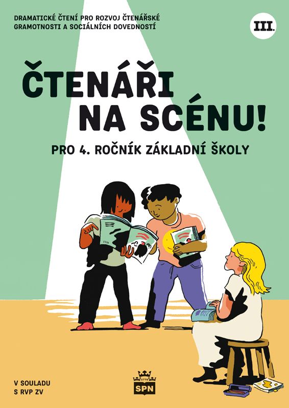 Čtenáři na scénu III - pro 4. ročník základní školy