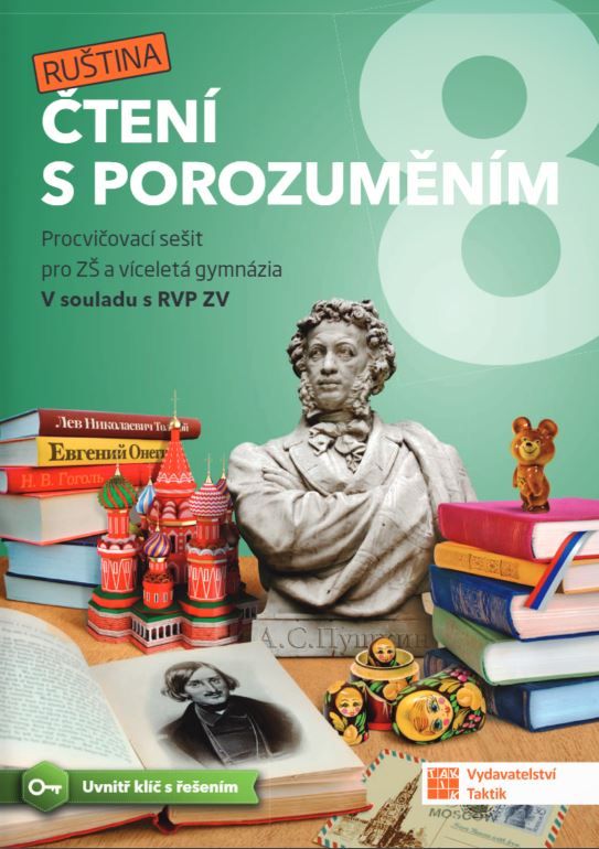 Čtení s porozuměním pro ZŠ a víceletá gymnázia 8 - Ruština TAKTIK International, s.r.o